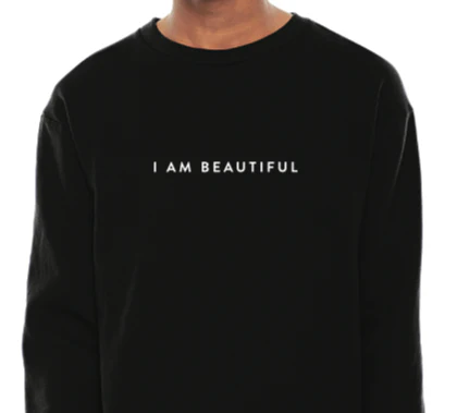 Staff Crewneck Sweater"I Am Beautiful"